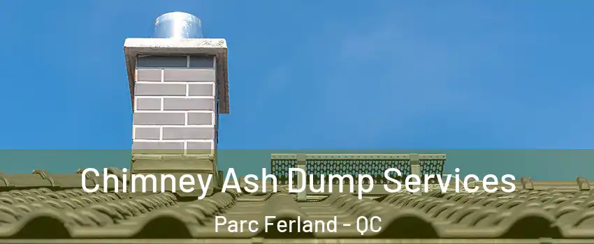 Chimney Ash Dump Services Parc Ferland - QC