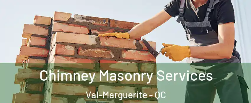  Chimney Masonry Services Val-Marguerite - QC