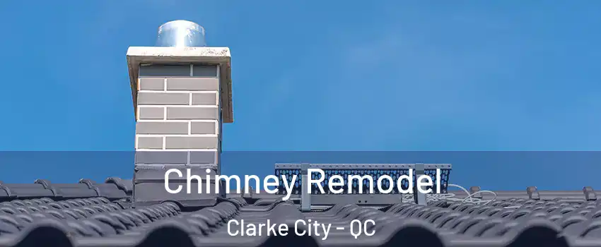  Chimney Remodel Clarke City - QC