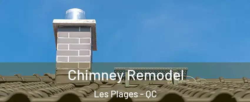  Chimney Remodel Les Plages - QC