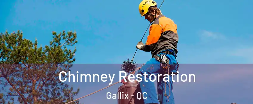  Chimney Restoration Gallix - QC