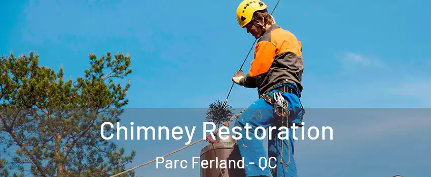  Chimney Restoration Parc Ferland - QC
