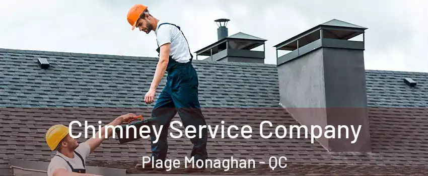  Chimney Service Company Plage Monaghan - QC