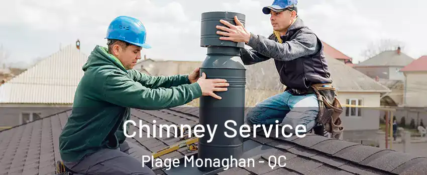  Chimney Service Plage Monaghan - QC
