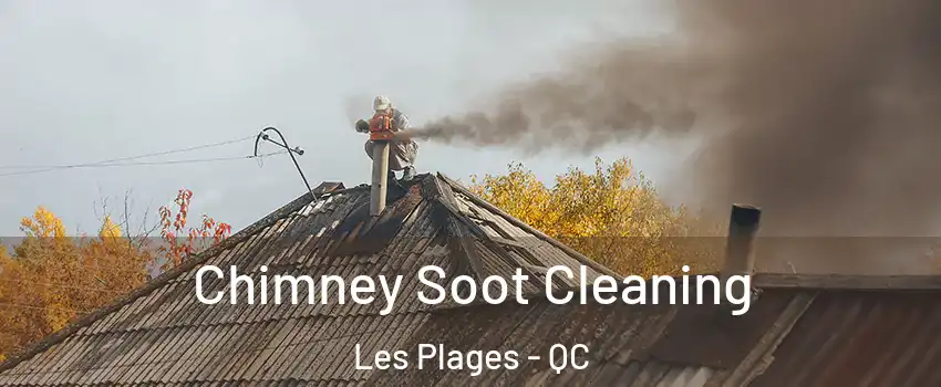  Chimney Soot Cleaning Les Plages - QC