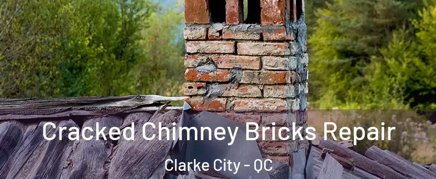 Cracked Chimney Bricks Repair Clarke City - QC