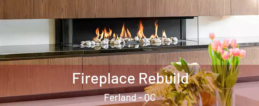  Fireplace Rebuild Ferland - QC