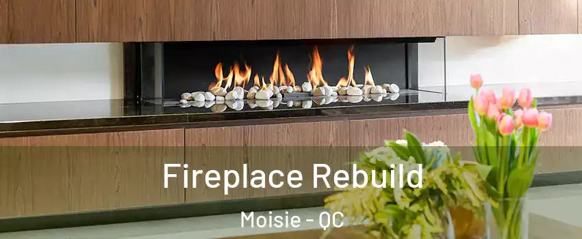  Fireplace Rebuild Moisie - QC