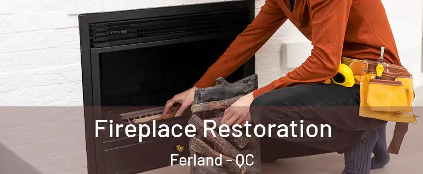  Fireplace Restoration Ferland - QC