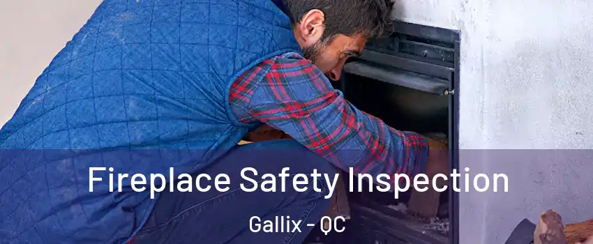  Fireplace Safety Inspection Gallix - QC