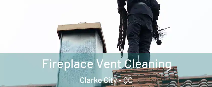  Fireplace Vent Cleaning Clarke City - QC