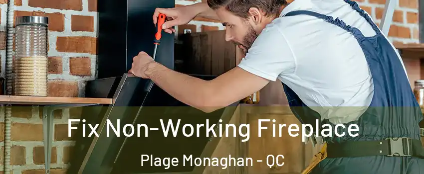  Fix Non-Working Fireplace Plage Monaghan - QC