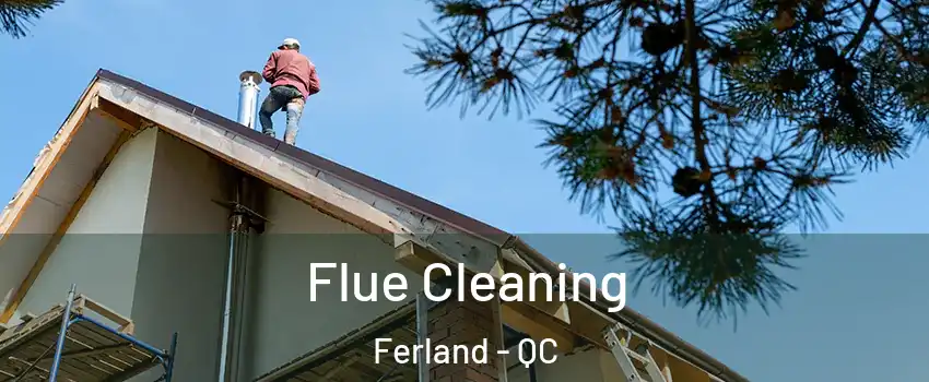  Flue Cleaning Ferland - QC