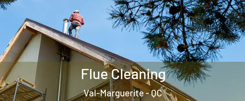  Flue Cleaning Val-Marguerite - QC