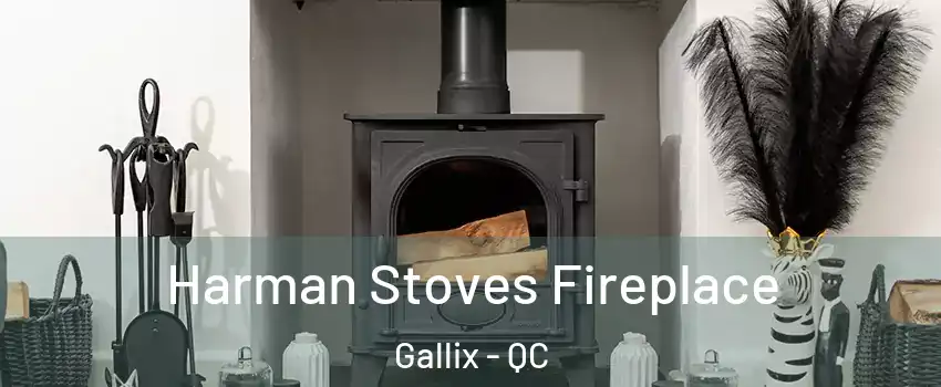  Harman Stoves Fireplace Gallix - QC
