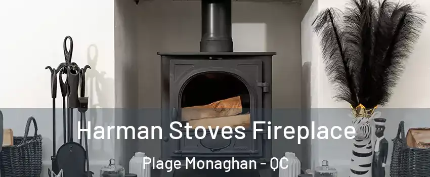  Harman Stoves Fireplace Plage Monaghan - QC