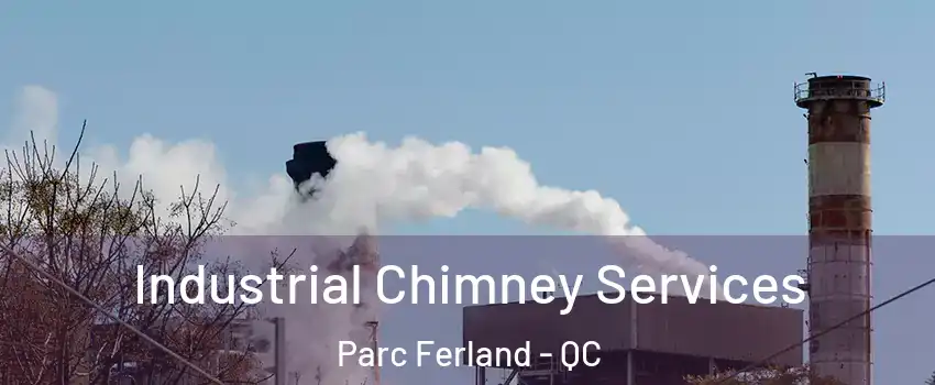  Industrial Chimney Services Parc Ferland - QC