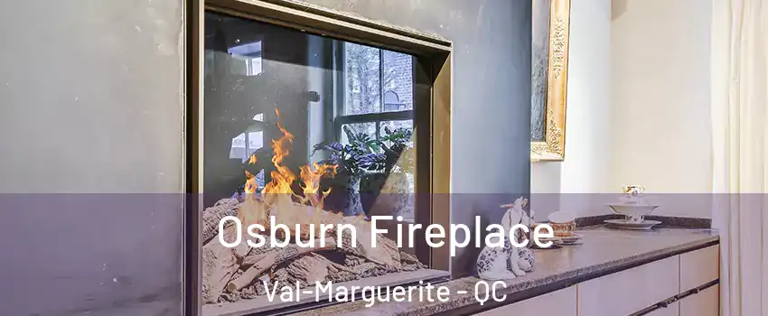  Osburn Fireplace Val-Marguerite - QC