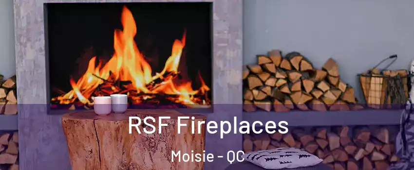  RSF Fireplaces Moisie - QC