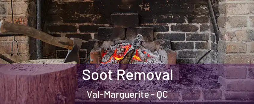  Soot Removal Val-Marguerite - QC