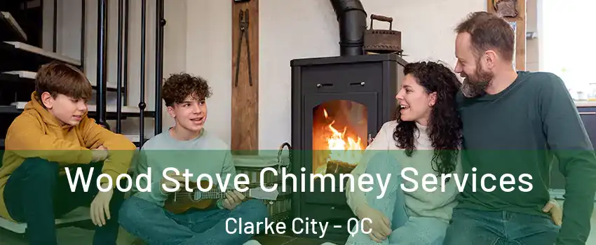  Wood Stove Chimney Services Clarke City - QC